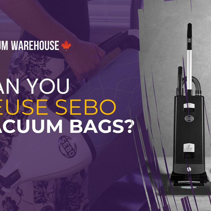 Can you reuse SEBO vacuum bags?