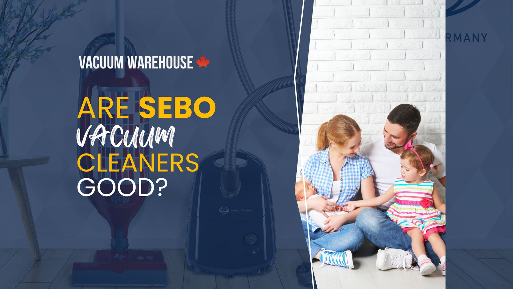 Are SEBO vacuum cleaners good?
