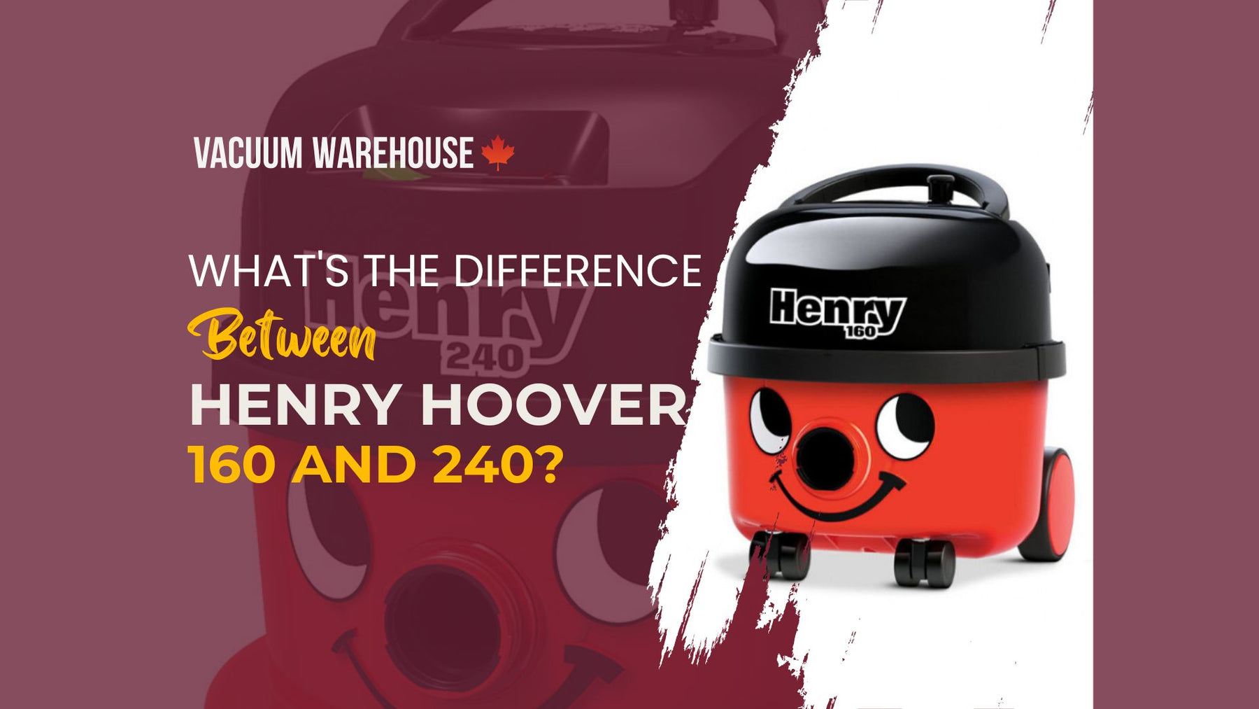 What is the difference between Henry Hoover 160 and 240?